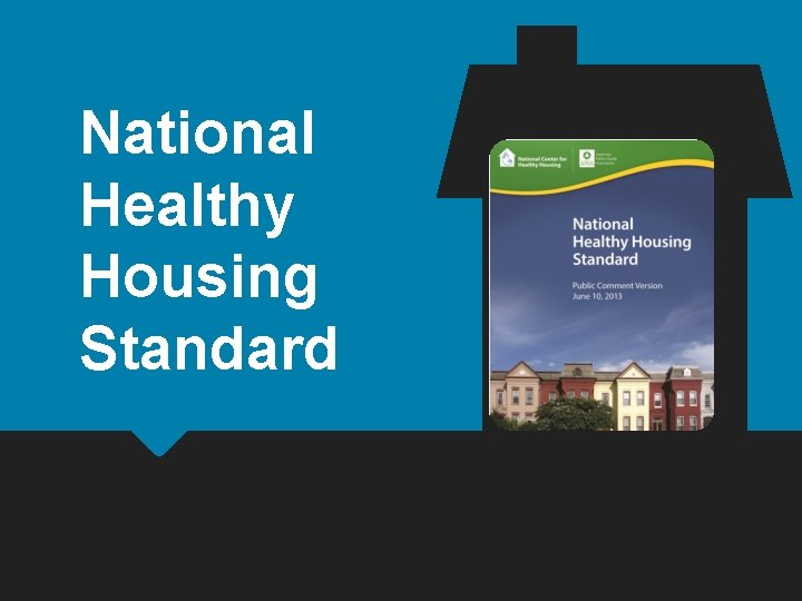 National Healthy Housing Standard 