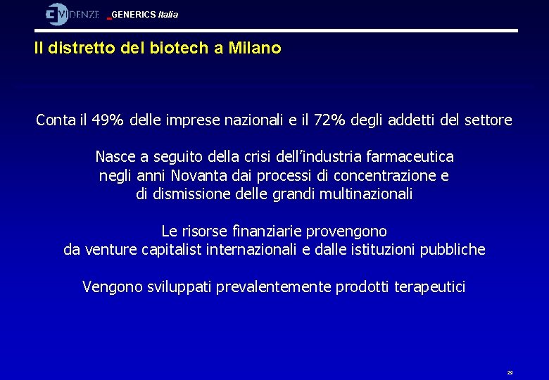 GENERICS Italia Il distretto del biotech a Milano Conta il 49% delle imprese nazionali