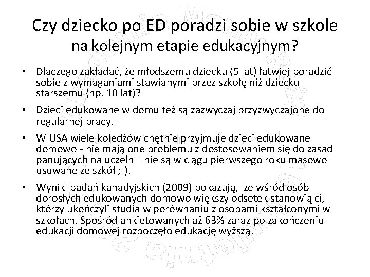 Czy dziecko po ED poradzi sobie w szkole na kolejnym etapie edukacyjnym? • Dlaczego