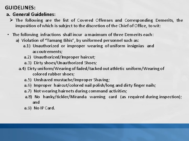 GUIDELINES: a. General Guidelines: Ø The following are the list of Covered Offenses and