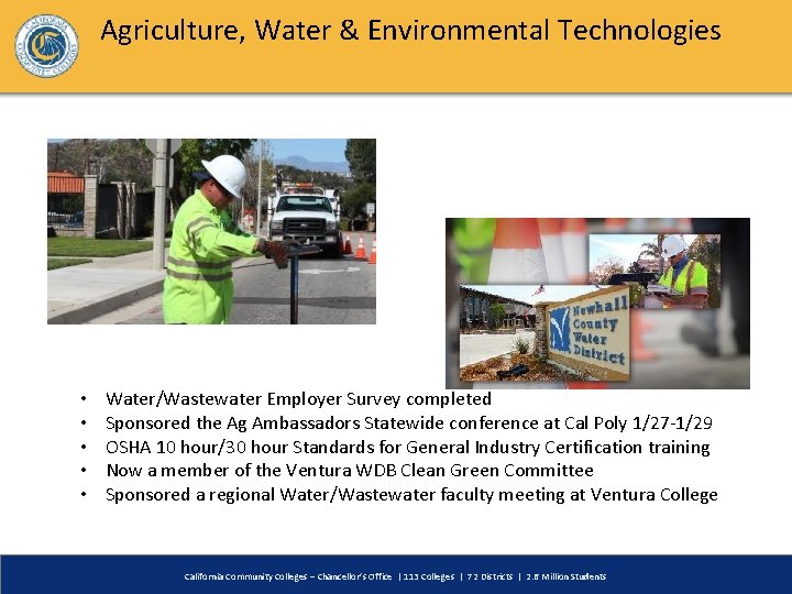 Agriculture, Water & Environmental Technologies • • • Water/Wastewater Employer Survey completed Sponsored the