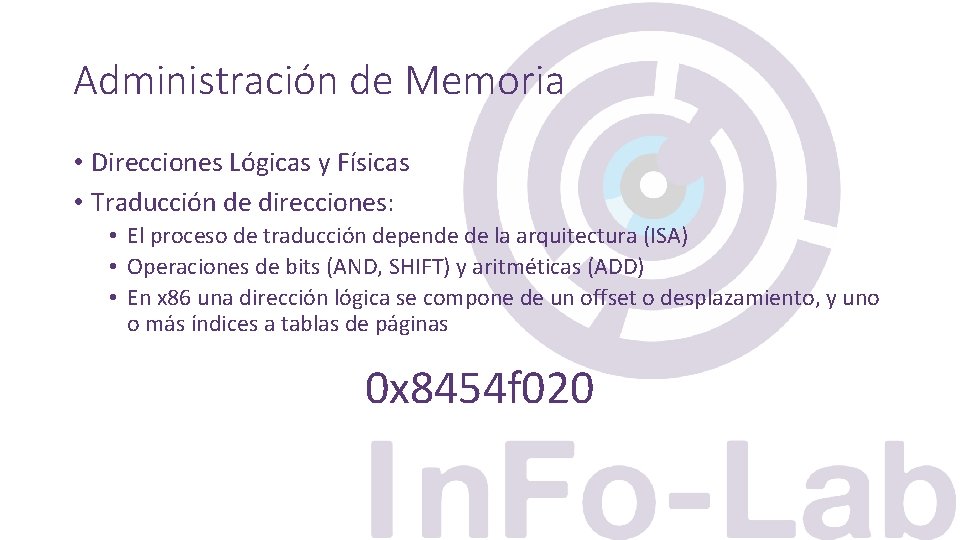 Administración de Memoria • Direcciones Lógicas y Físicas • Traducción de direcciones: • El