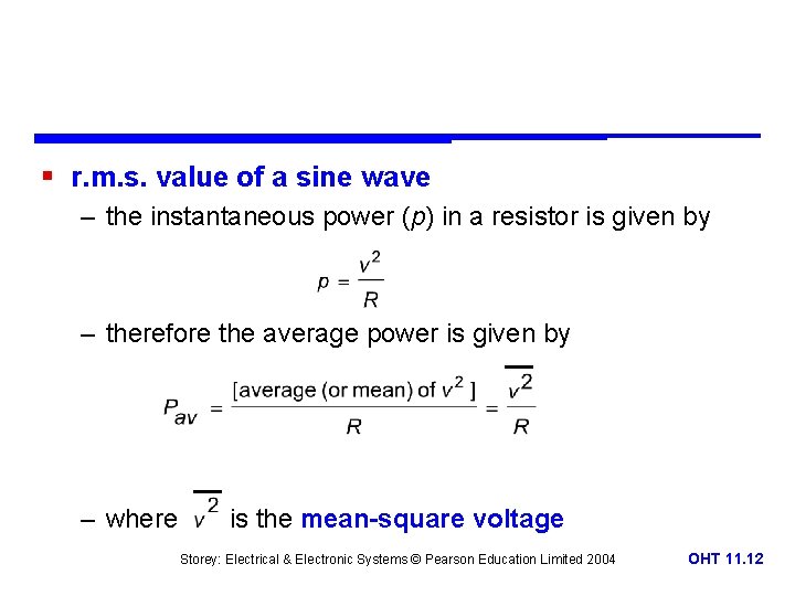 § r. m. s. value of a sine wave – the instantaneous power (p)