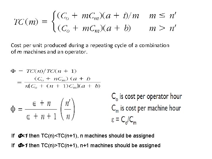 Cost per unit produced during a repeating cycle of a combination of m machines Cost per unit produced during a repeating cycle of a combination of m machines