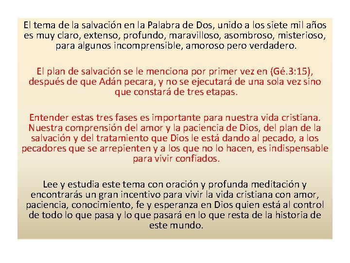 El tema de la salvación en la Palabra de Dos, unido a los siete El tema de la salvación en la Palabra de Dos, unido a los siete