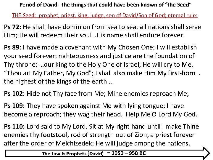 Period of David: the things that could have been known of “the Seed” THE Period of David: the things that could have been known of “the Seed” THE