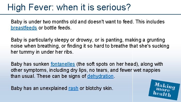 High Fever: when it is serious? Baby is under two months old and doesn't