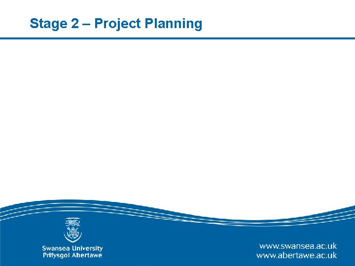 Stage 2 – Project Planning 