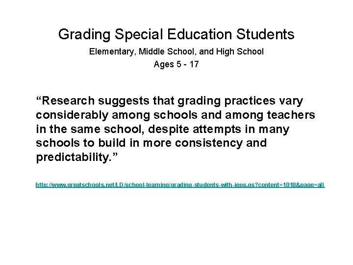 Grading Special Education Students Elementary, Middle School, and High School Ages 5 - 17