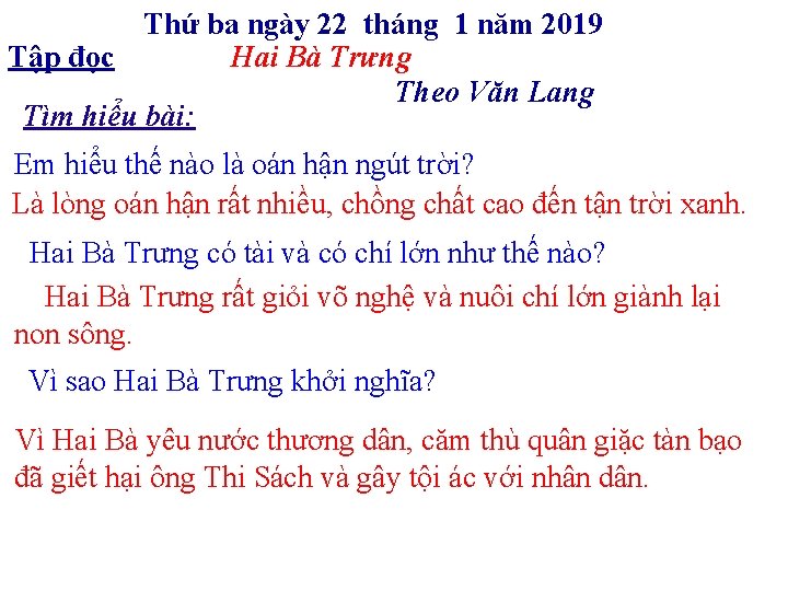 Thứ ba ngày 22 tháng 1 năm 2019 Tập đọc Hai Bà Trưng Theo