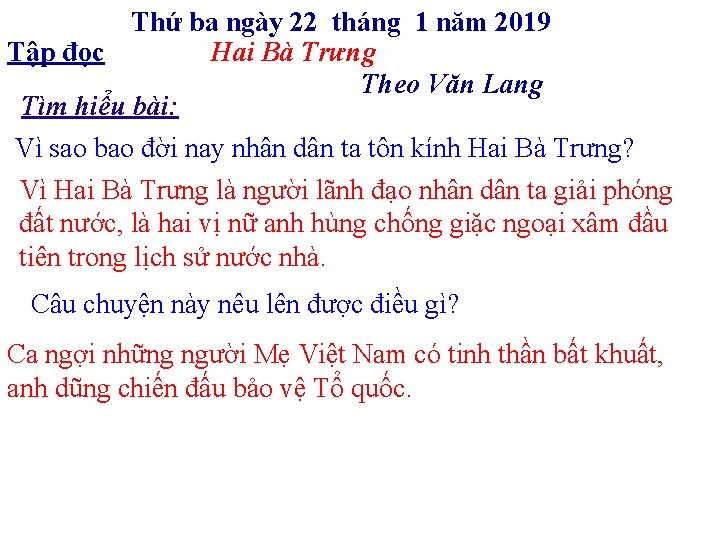 Thứ ba ngày 22 tháng 1 năm 2019 Tập đọc Hai Bà Trưng Theo