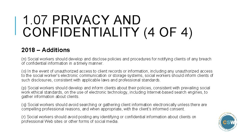 1. 07 PRIVACY AND CONFIDENTIALITY (4 OF 4) 2018 – Additions (n) Social workers