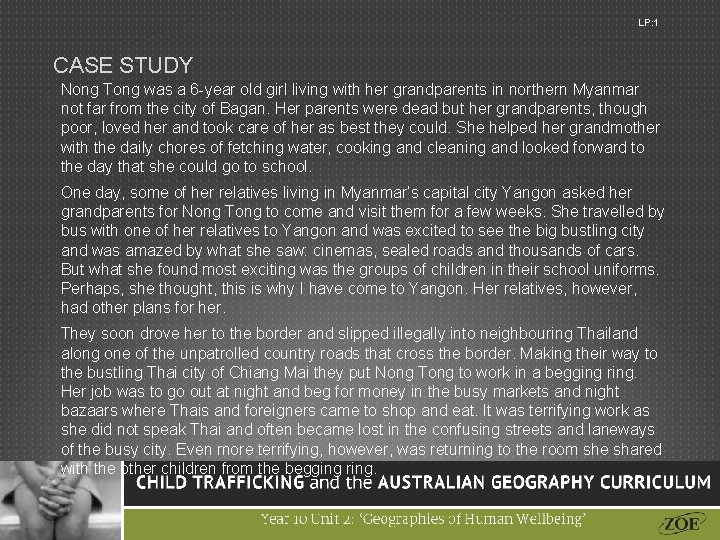 LP: 1 CASE STUDY Nong Tong was a 6 -year old girl living with