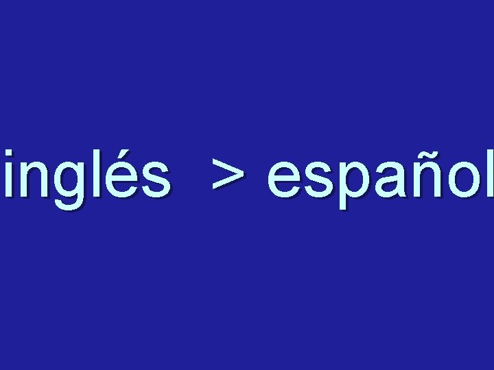 inglés > español 