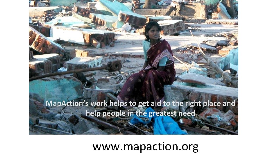 Map. Action’s work helps to get aid to the right place and help people