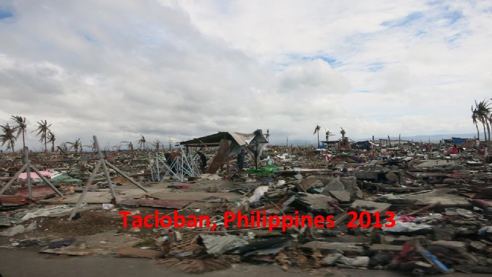 Tacloban, Philippines 2013 