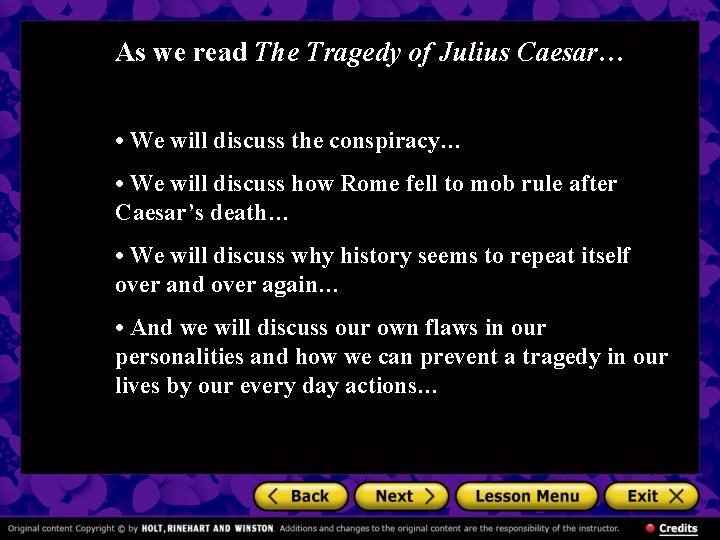 As we read The Tragedy of Julius Caesar… • We will discuss the conspiracy…