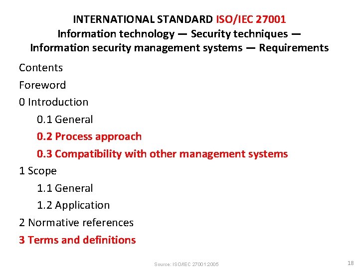 INTERNATIONAL STANDARD ISO/IEC 27001 Information technology — Security techniques — Information security management systems