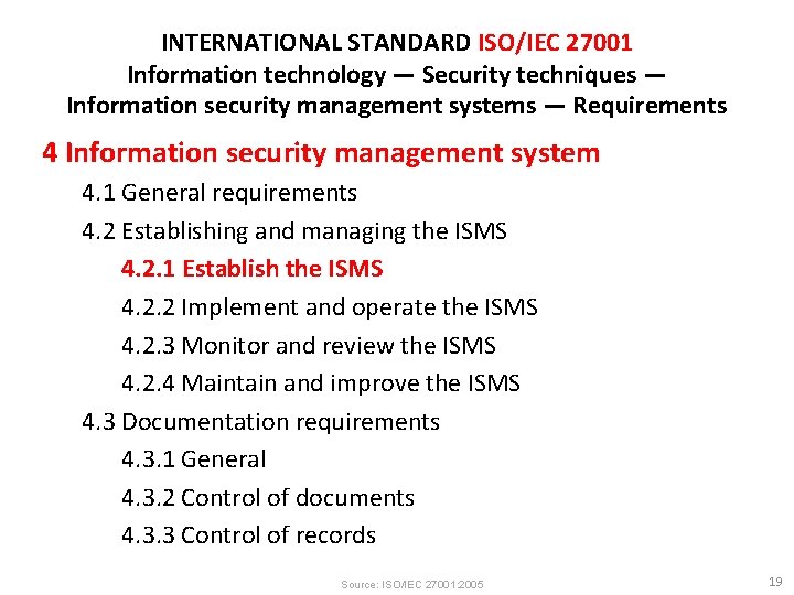 INTERNATIONAL STANDARD ISO/IEC 27001 Information technology — Security techniques — Information security management systems