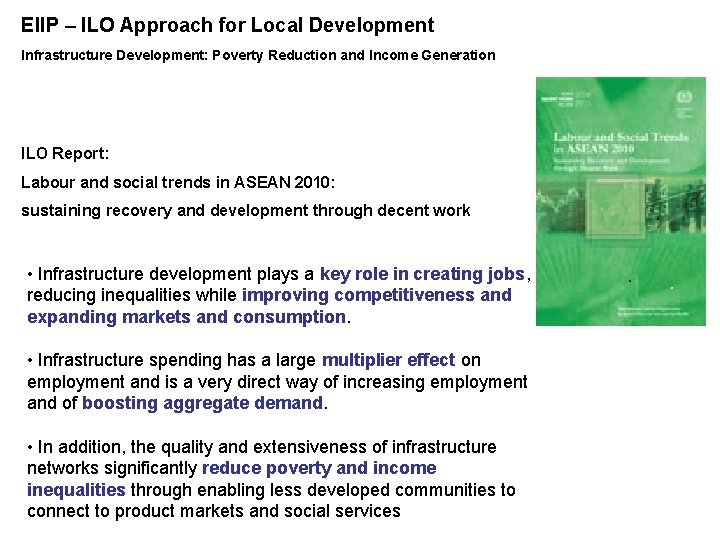 EIIP – ILO Approach for Local Development Infrastructure Development: Poverty Reduction and Income Generation