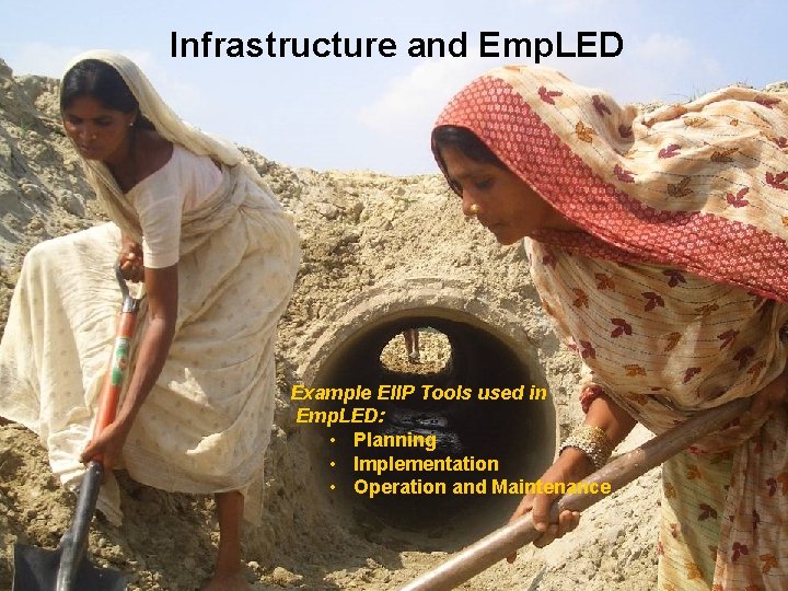 Infrastructure and Emp. LED Example EIIP Tools used in Emp. LED: • Planning •