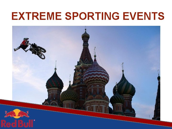 EXTREME SPORTING EVENTS 