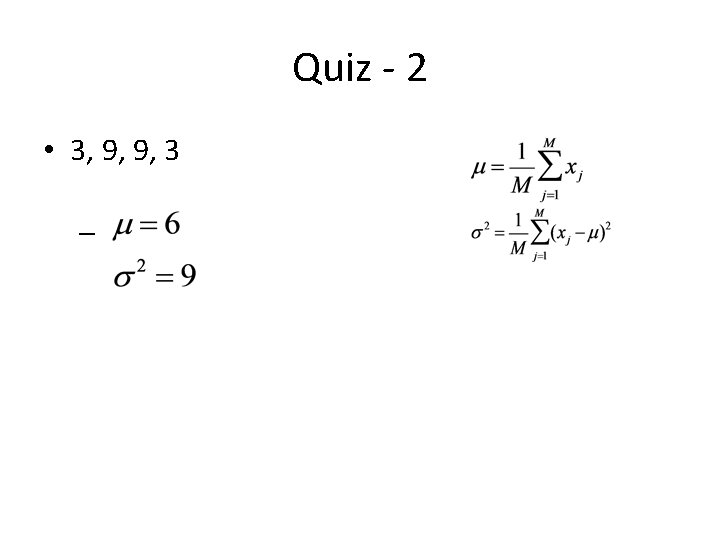 Quiz - 2 • 3, 9, 9, 3 – Quiz - 2 • 3, 9, 9, 3 –