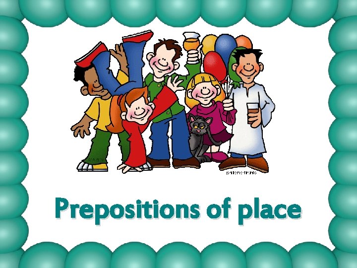 Prepositions of place 