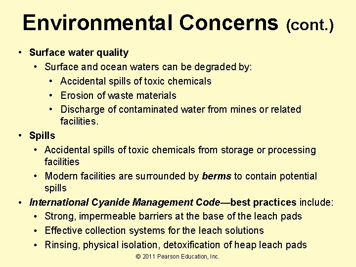 Environmental Concerns (cont. ) • Surface water quality • Surface and ocean waters can