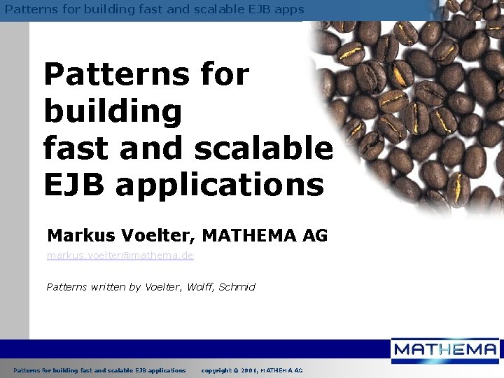 Patterns for building fast and scalable EJB apps Patterns for building fast and scalable