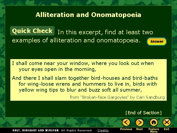 Alliteration and Onomatopoeia Quick Check In this excerpt, find at least two examples of