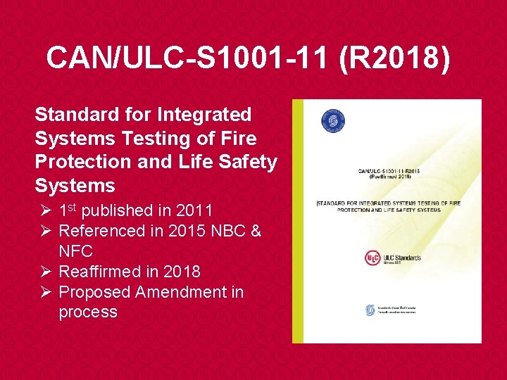 CAN/ULC-S 1001 -11 (R 2018) Standard for Integrated Systems Testing of Fire Protection and