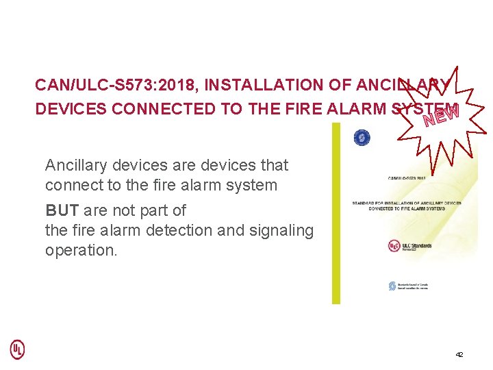 CAN/ULC-S 573: 2018, INSTALLATION OF ANCILLARY DEVICES CONNECTED TO THE FIRE ALARM SYSTEM NEW