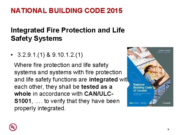 NATIONAL BUILDING CODE 2015 Integrated Fire Protection and Life Safety Systems • 3. 2.