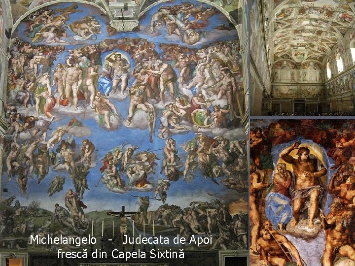 Michelangelo - Judecata de Apoi frescă din Capela Sixtină 