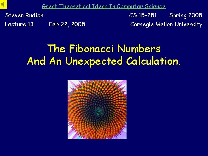 Great Theoretical Ideas In Computer Science Steven Rudich Lecture 13 CS 15 -251 Feb