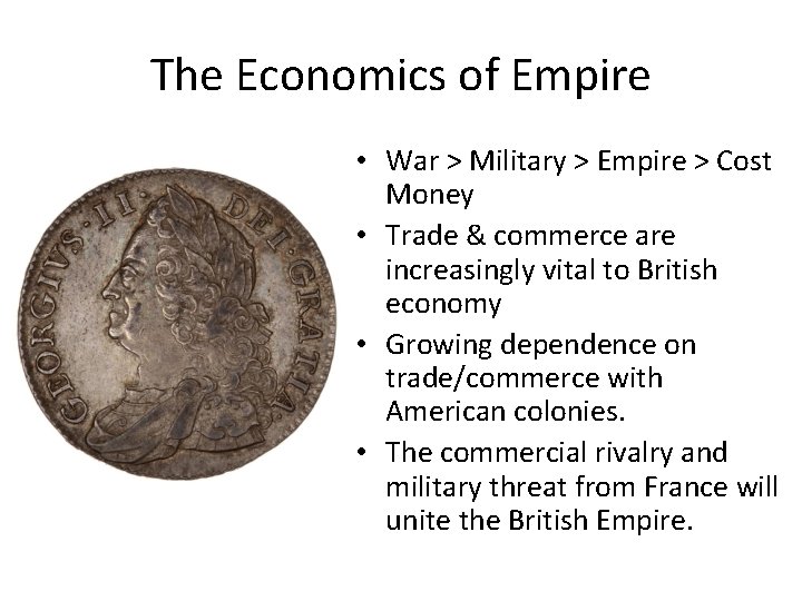 The Economics of Empire • War > Military > Empire > Cost Money •