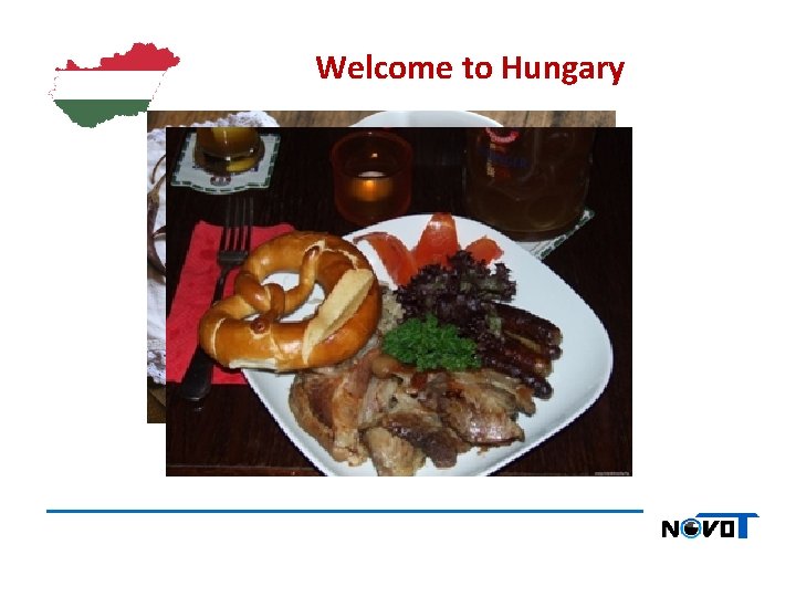 Welcome to Hungary 
