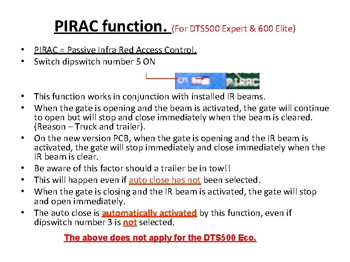 PIRAC function. (For DTS 500 Expert & 600 Elite) • PIRAC = Passive Infra