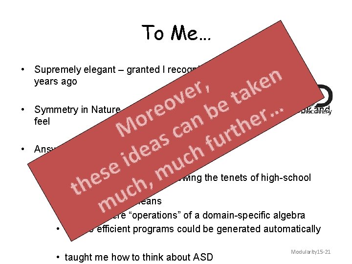 To Me… n e , r k e a t v o Symmetry in