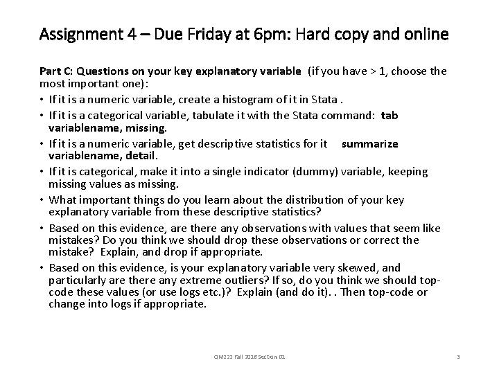 Assignment 4 – Due Friday at 6 pm: Hard copy and online Part C: