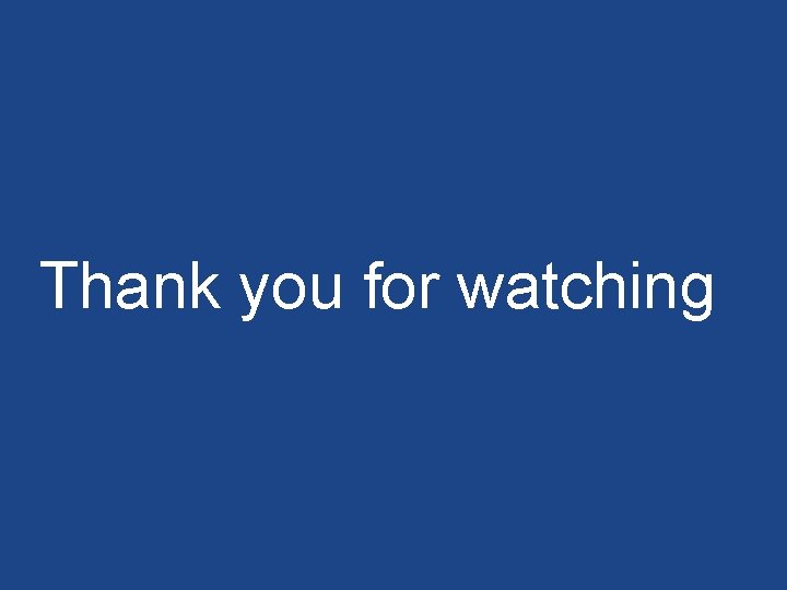 Thank you for watching 
