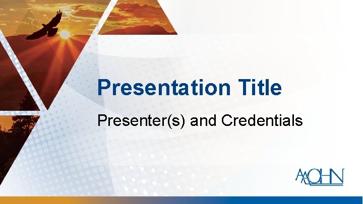 Presentation Title Presenter(s) and Credentials 