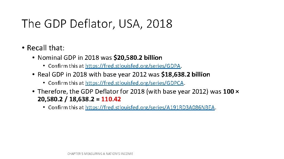 The GDP Deflator, USA, 2018 • Recall that: • Nominal GDP in 2018 was The GDP Deflator, USA, 2018 • Recall that: • Nominal GDP in 2018 was