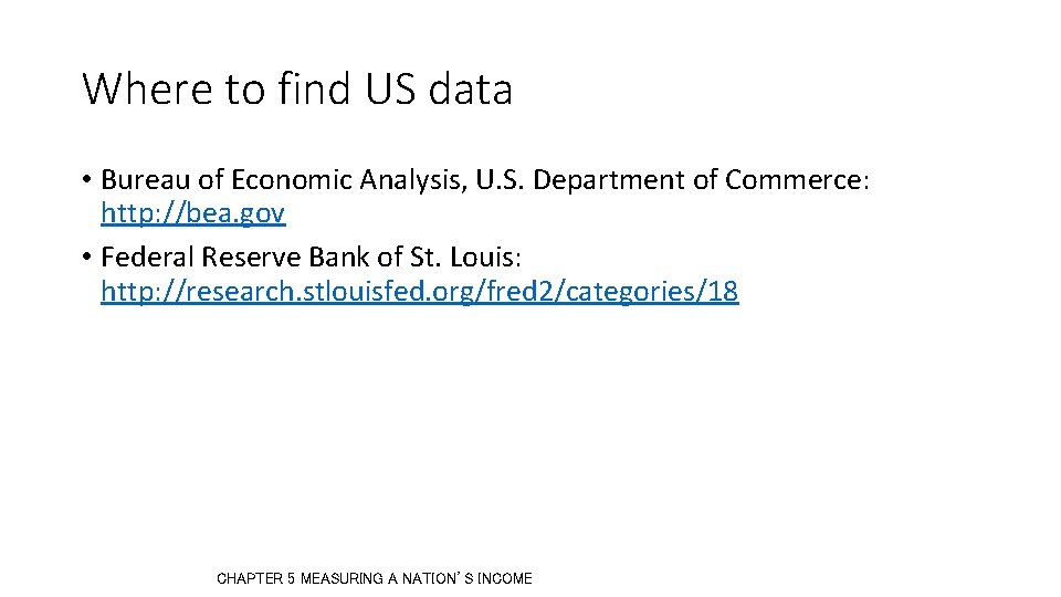 Where to find US data • Bureau of Economic Analysis, U. S. Department of Where to find US data • Bureau of Economic Analysis, U. S. Department of