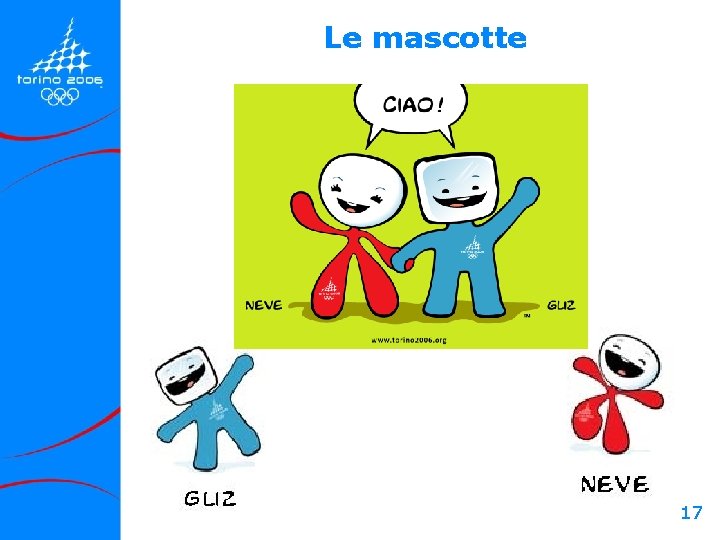 Le mascotte 17 Le mascotte 17