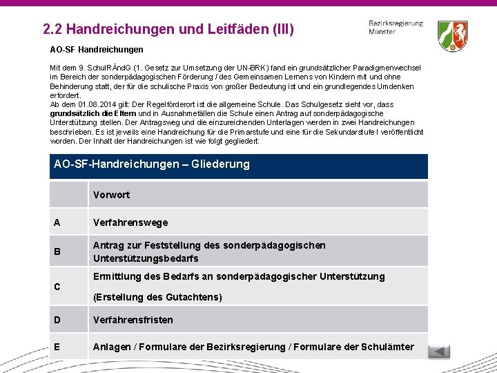 2. 2 Handreichungen und Leitfäden (III) AO-SF Handreichungen Mit dem 9. Schul. RÄnd. G