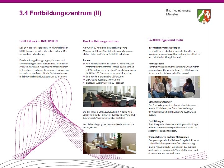 3. 4 Fortbildungszentrum (II) 