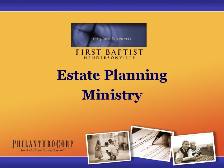 Estate Planning Ministry 