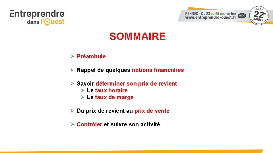 SOMMAIRE Ø Préambule Ø Rappel de quelques notions financières Ø Savoir déterminer son prix